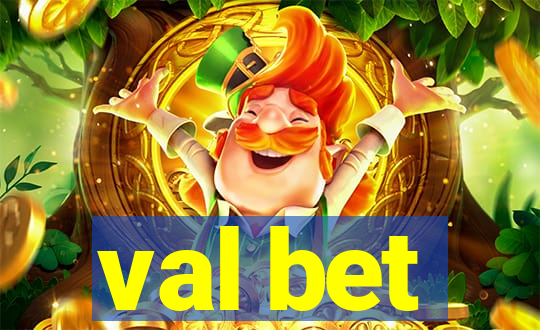 val bet